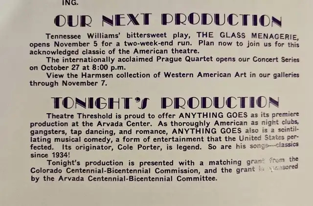 The musical "Anything Goes" was the first show performed at the Center.